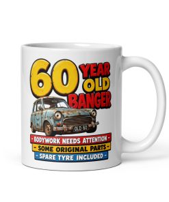 Funny 60th Birthday Mug 60 Year Old Banger Mugs