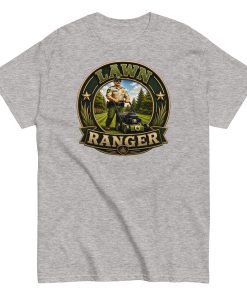Lawn Ranger T-shirt – Dad Men’s Funny Lawn cutting T-shirt