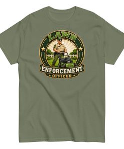 Lawn Enforcement Officer – Funny Dad’s Lawn Gift T-shirt