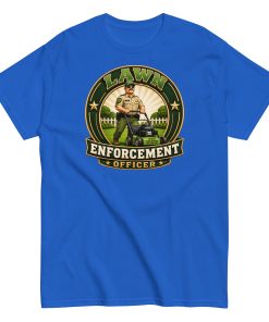 Lawn Enforcement Officer – Funny Dad’s Lawn Gift T-shirt