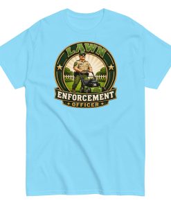 Lawn Enforcement Officer – Funny Dad’s Lawn Gift T-shirt