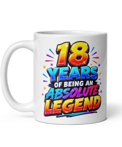 18 Years Of being An Absolute Legend 18th Birthday Mug