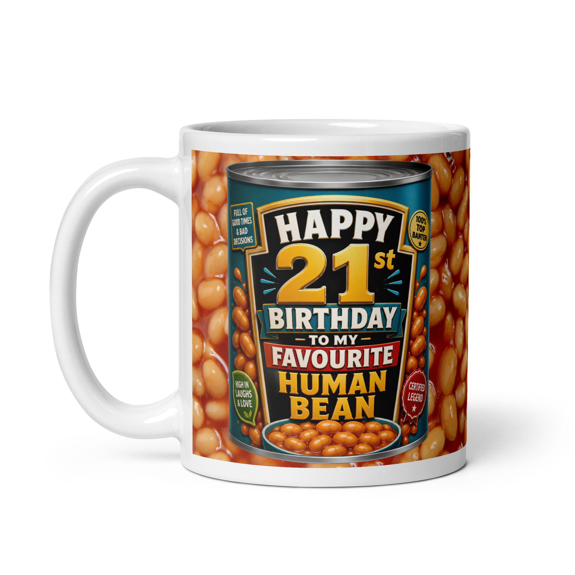 21st Birthday Mugs Baked Beans To My Favourite Human Bean
