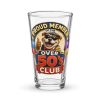 50th Birthday Beer Glass Proud Member of The Over 50’s