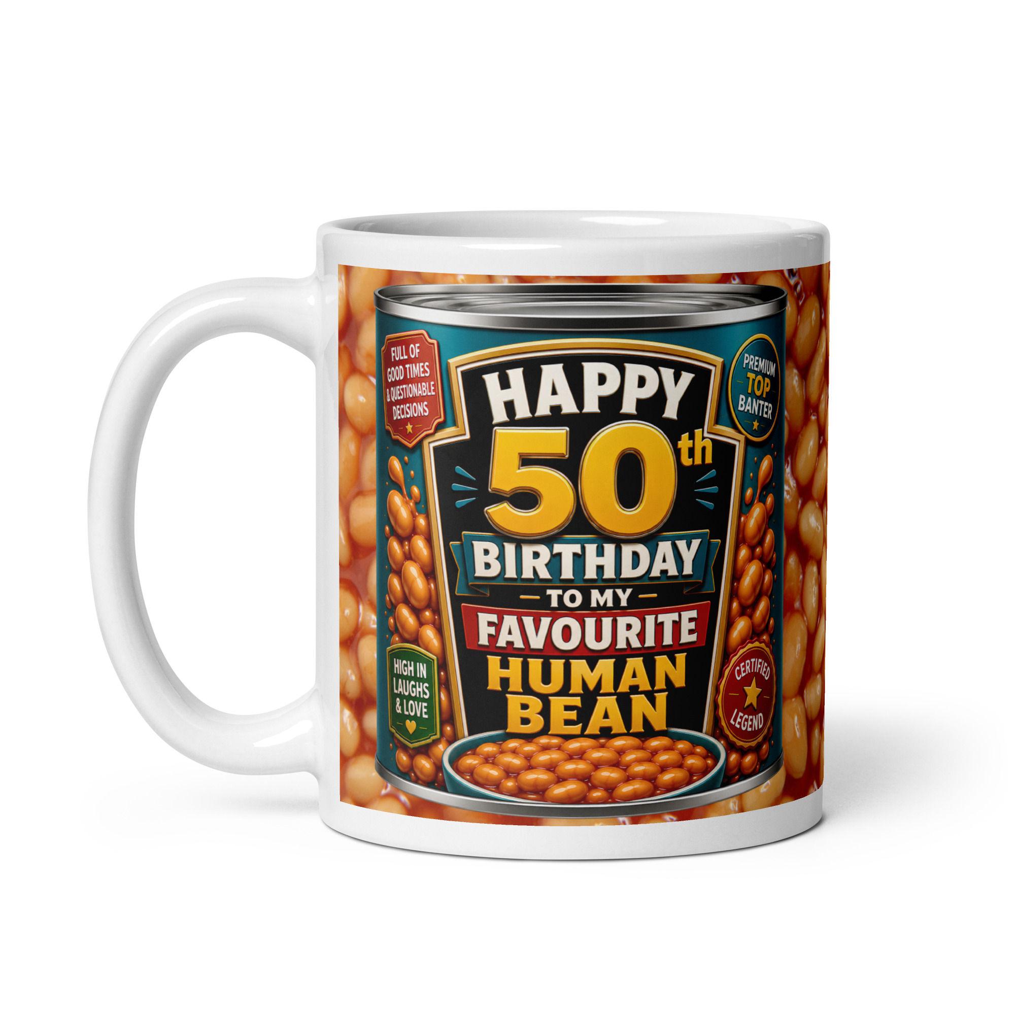 50th Birthday Mugs Baked Beans To My Favourite Human Bean