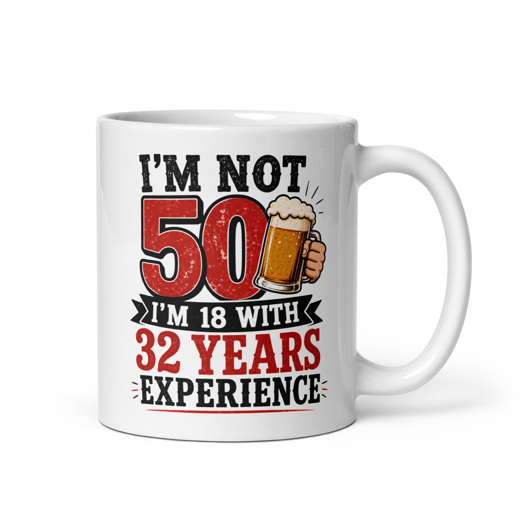 50th Birthday Mug For Him 32 Years Experience Being 18