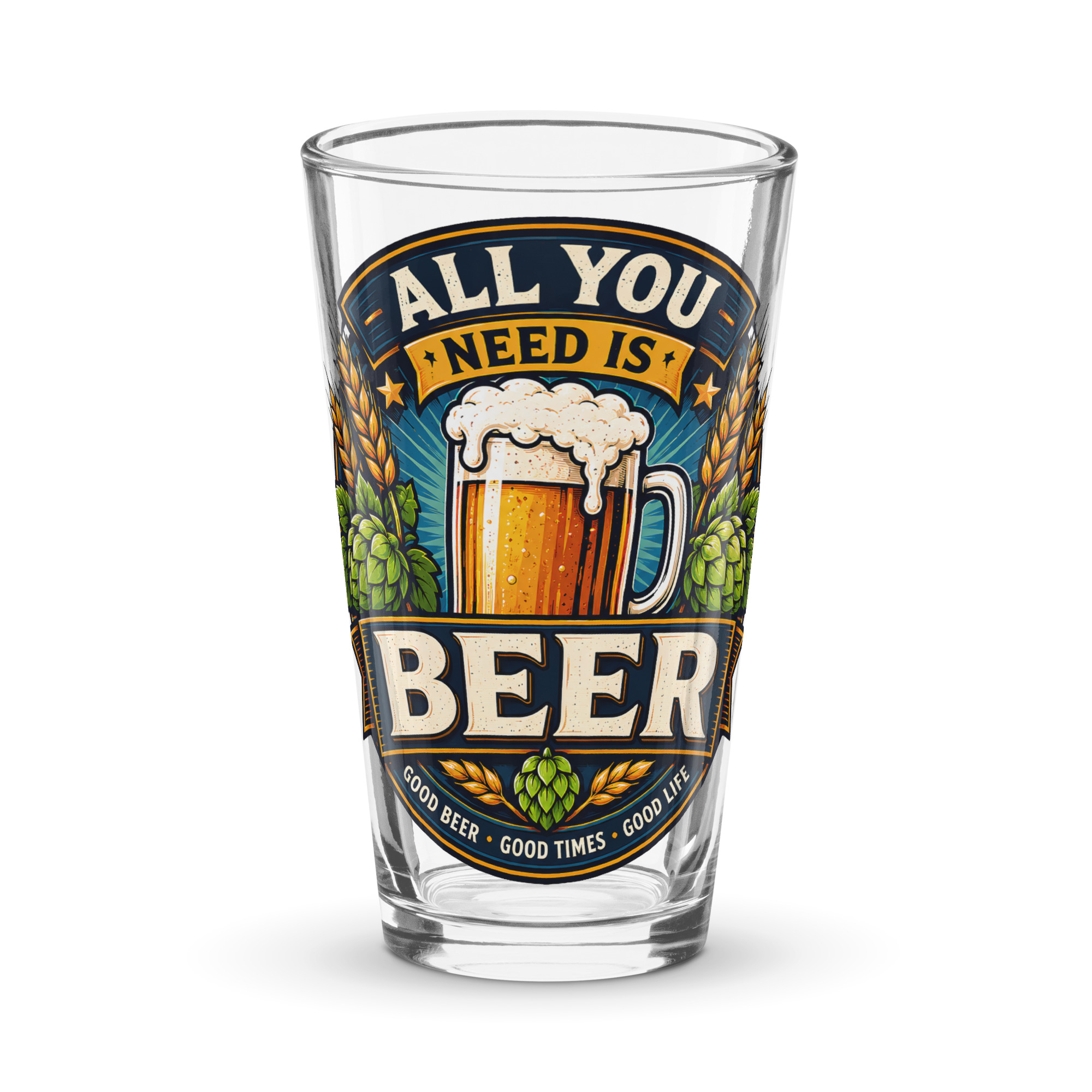 All You Need is Beer – Shaker pint glass gift