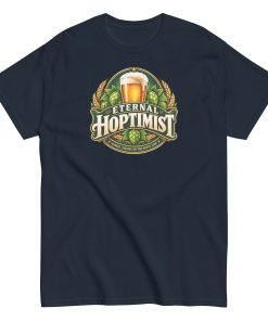 Beer T-Shirt Funny Eternal Hoptimist Tshirts - Image 2