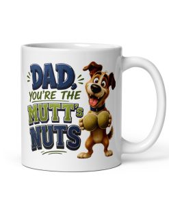 Dad You’re The Mutt’s Nuts Funny Mug For Dads