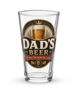 Dad’s Beer Glass The Man The Myth The Legend Pint Glass
