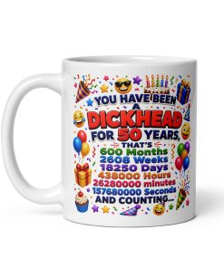 Dickhead For 50 Years Funny Rude 50th Birthday Gift Mug