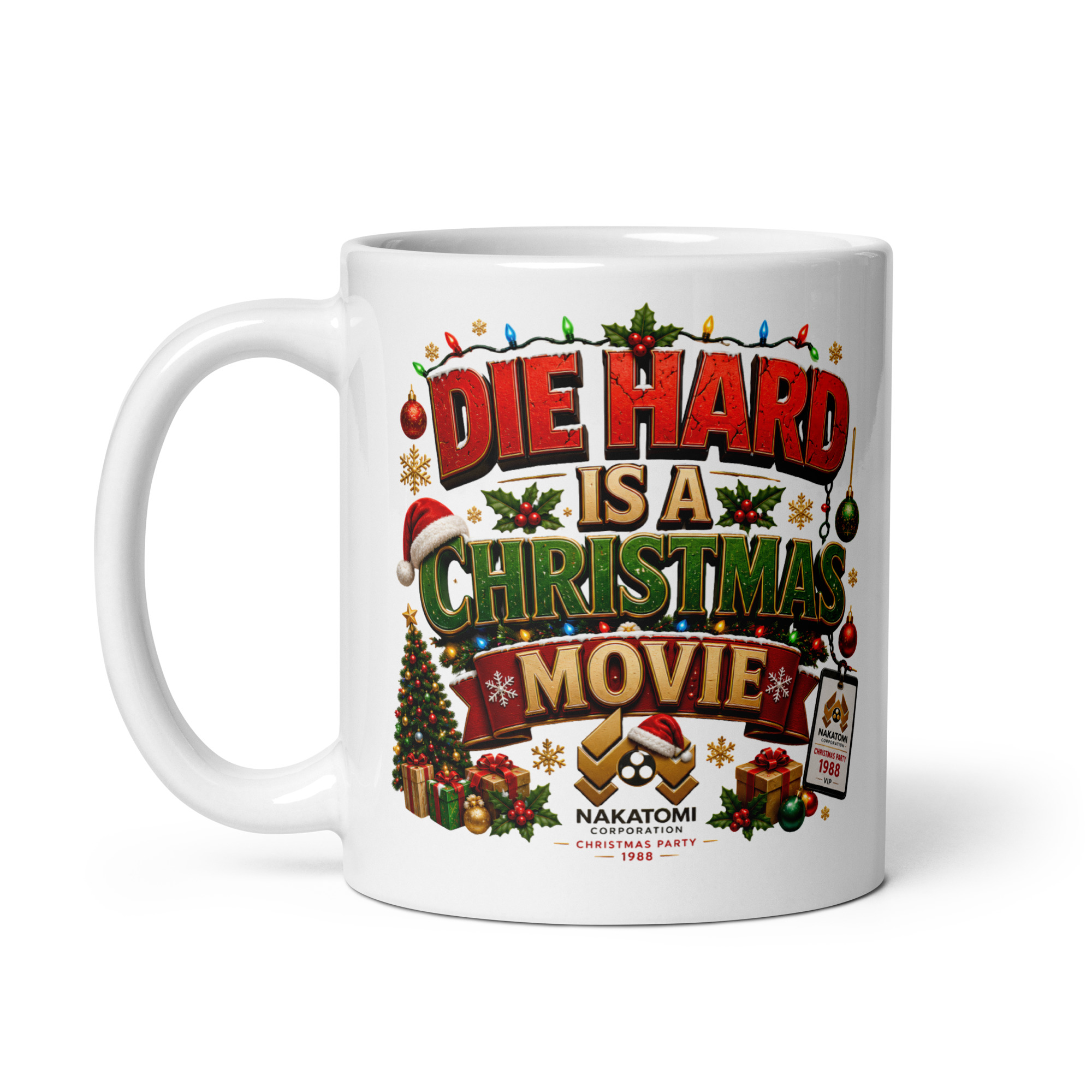 Die Hard is a Christmas Movie Mug Christmas present
