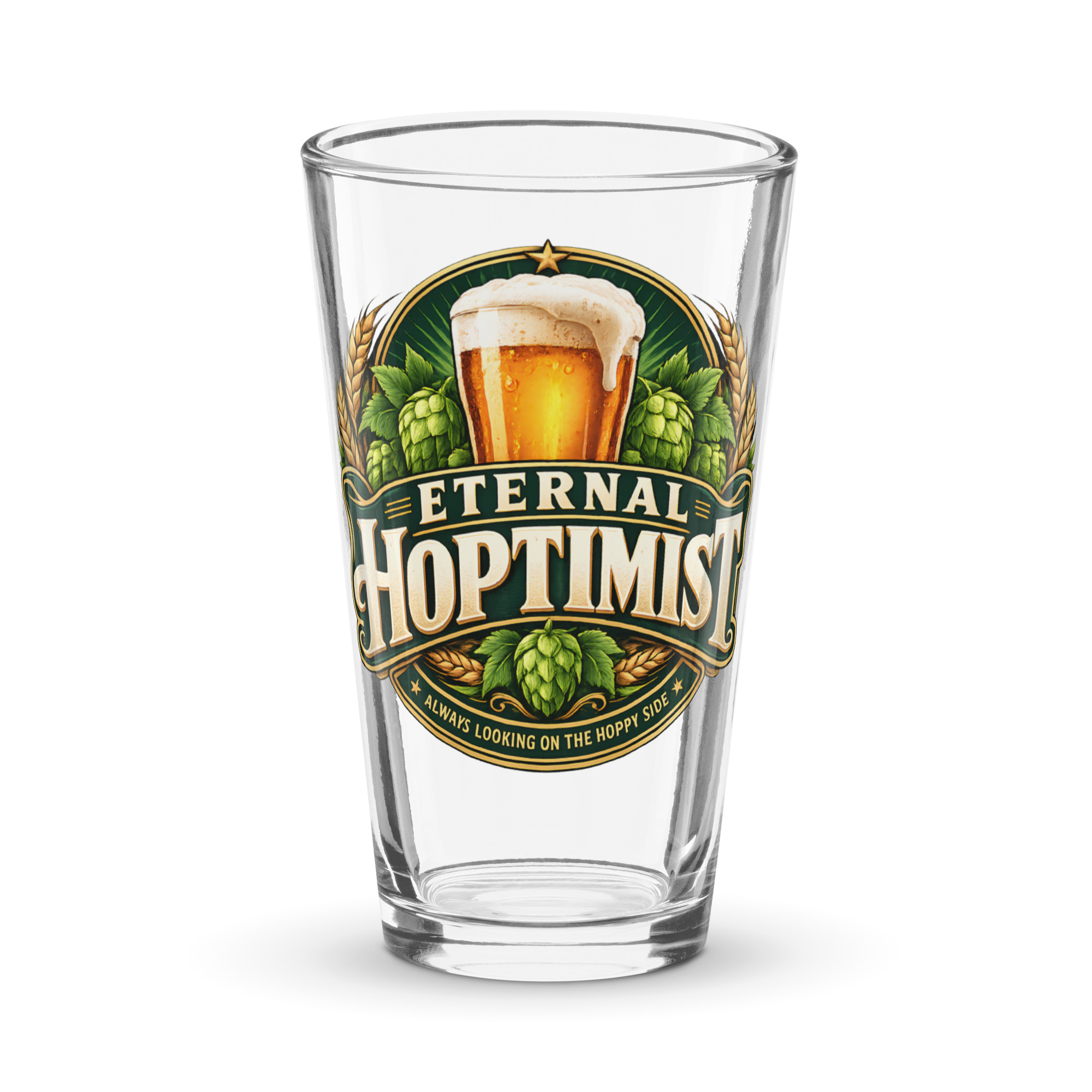Eternal Hoptimist Beer Glass Funny Gift Pint Glass