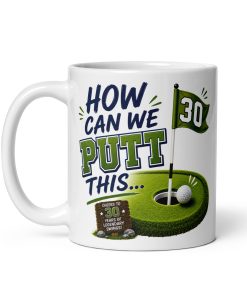 Funny 30th Birthday Mug For Golfers