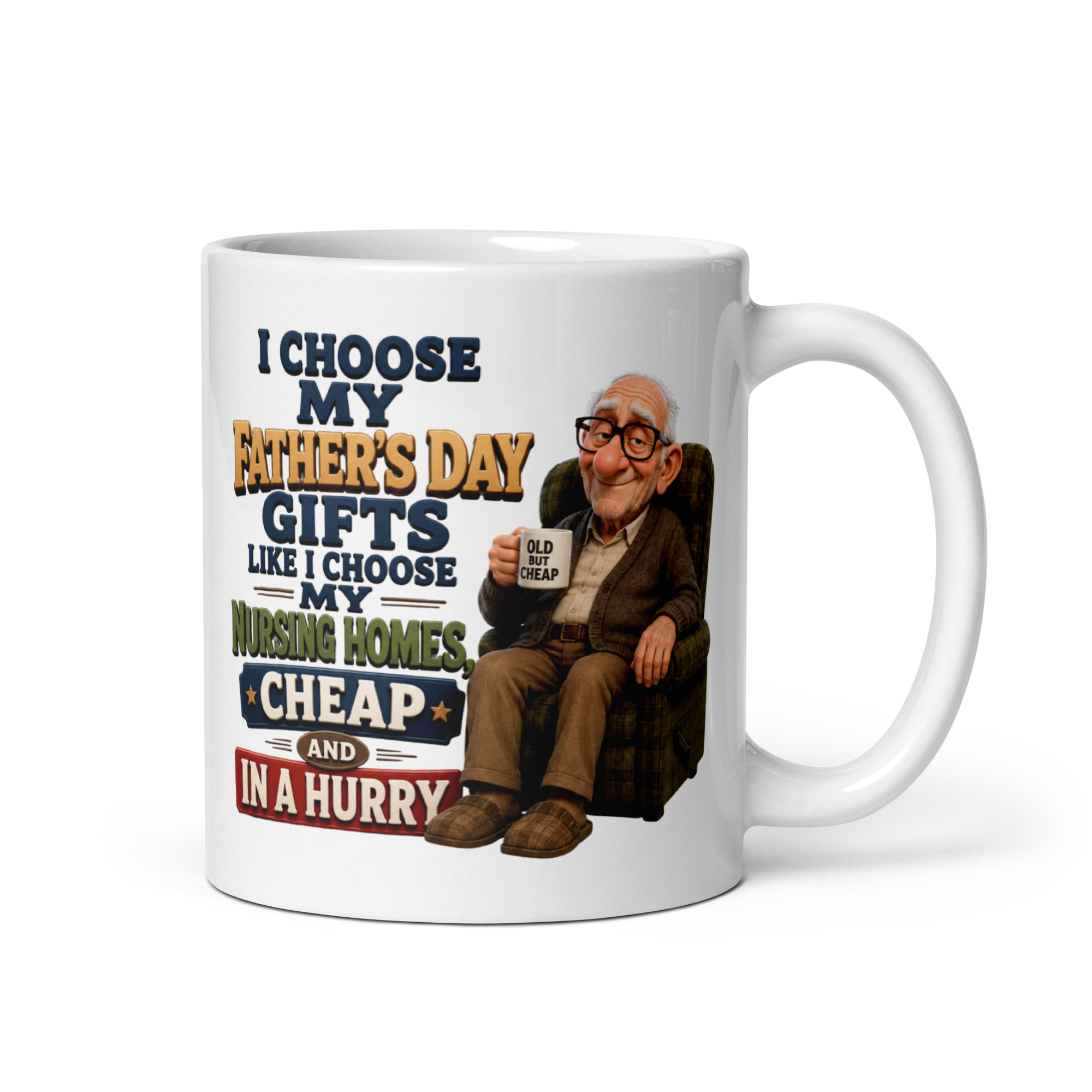 Funny Father’s Day Mug I Choose Cheap Gifts Mugs