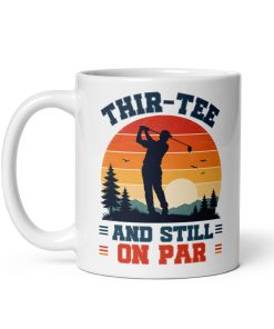 Golf 30th Birthday Mug Funny 30th Birthday Golf Gift