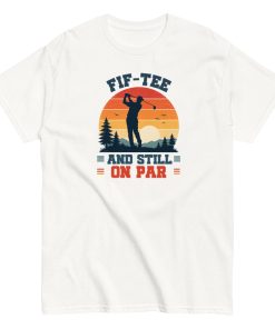 Golf 50th Birthday Gift T-shirt 50 And Still On Par