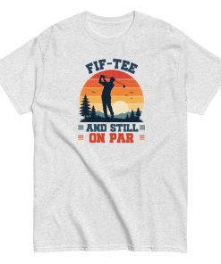 Golf 50th Birthday Gift T-shirt 50 And Still On Par