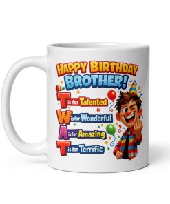 Happy Birthday Brother Twat Mug Funny Rude Brother Mugs