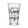 I Don’t Get Drunk I Get Awesome Funny Beer Glass