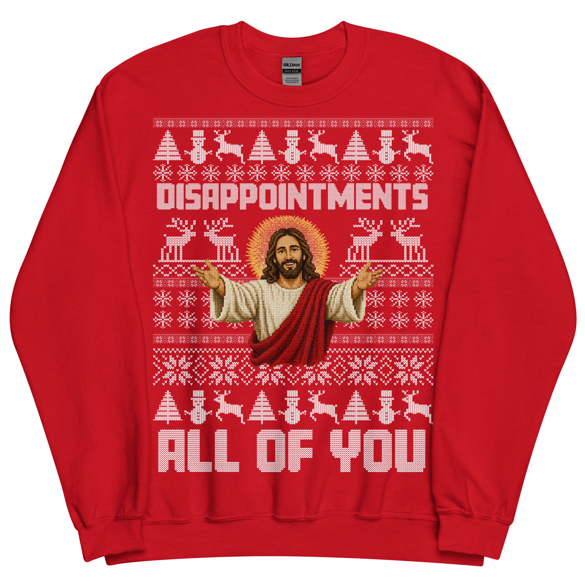 Jesus Christmas Jumper Disappointments All Of You