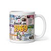 Memories of 1969 Mug Fun Gift For Someone Born In 1969