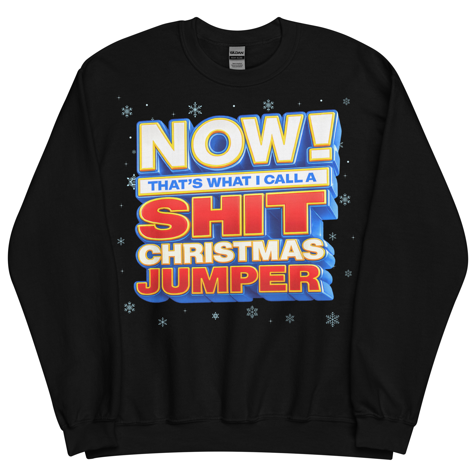 Now Thats What I Call A Shit Christmas Jumper