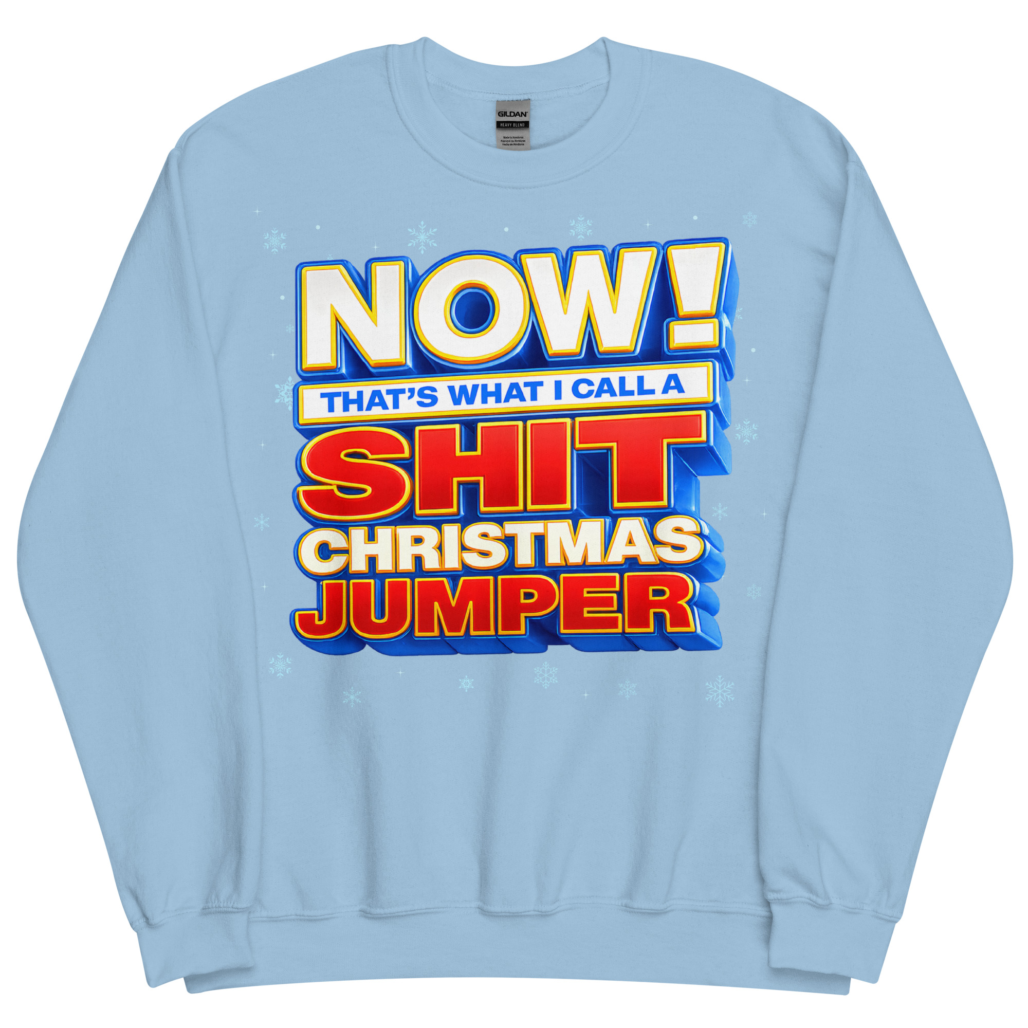 Now Thats What I Call A Shit Christmas Jumper