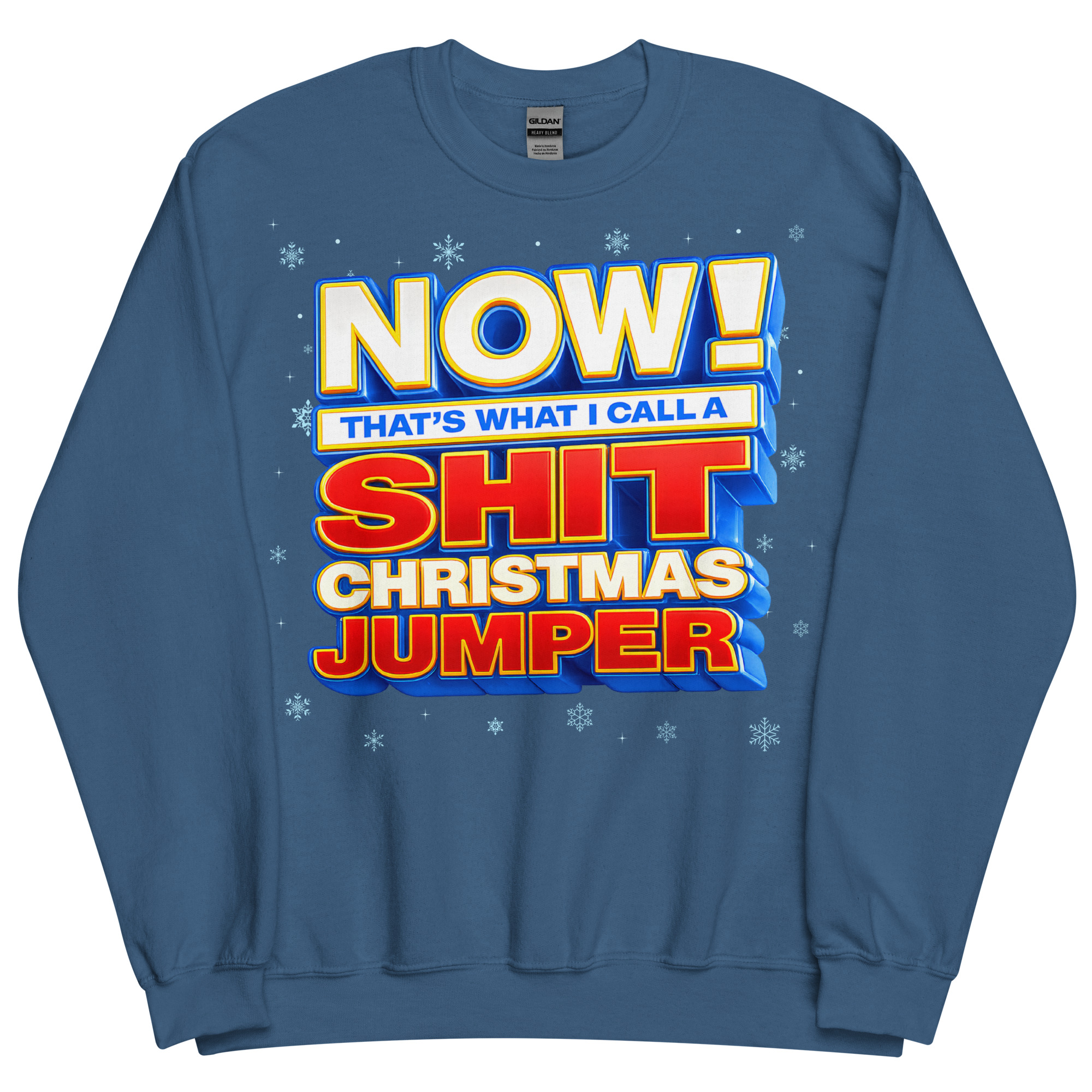Now Thats What I Call A Shit Christmas Jumper