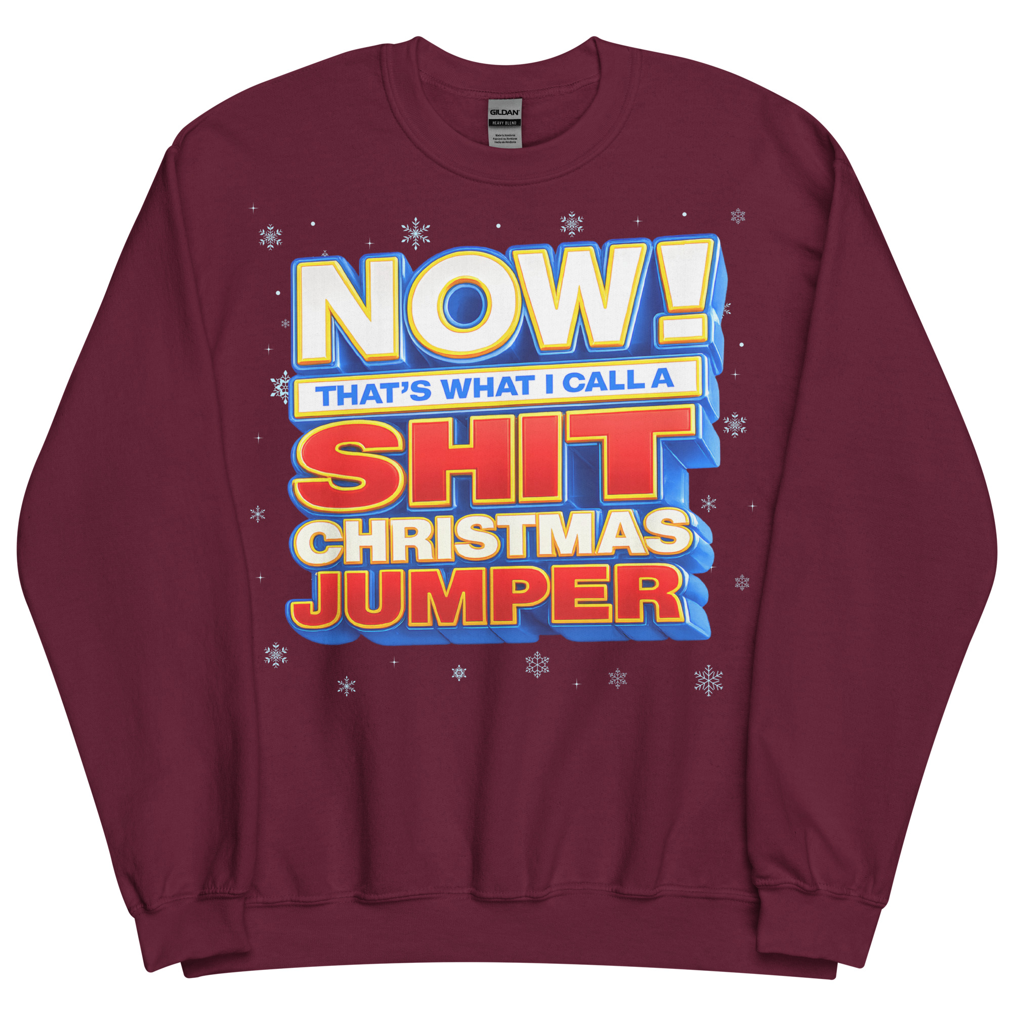 Now Thats What I Call A Shit Christmas Jumper