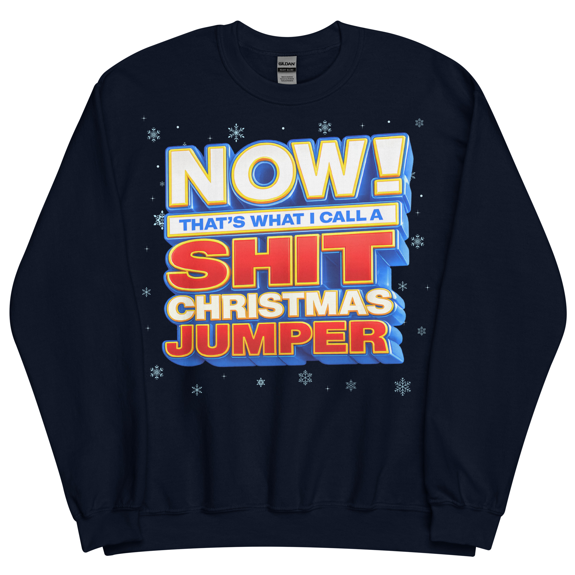 Now Thats What I Call A Shit Christmas Jumper