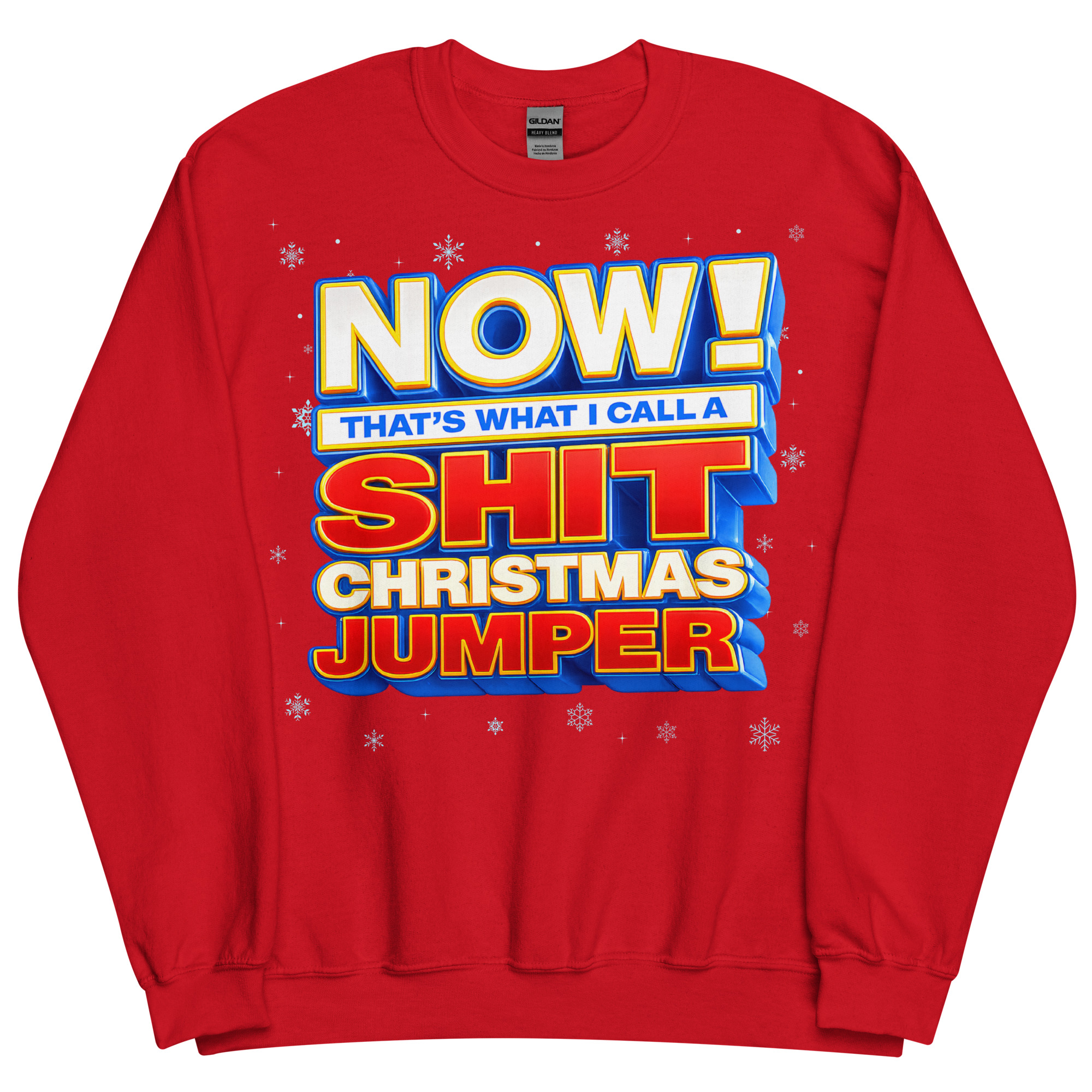 Now Thats What I Call A Shit Christmas Jumper