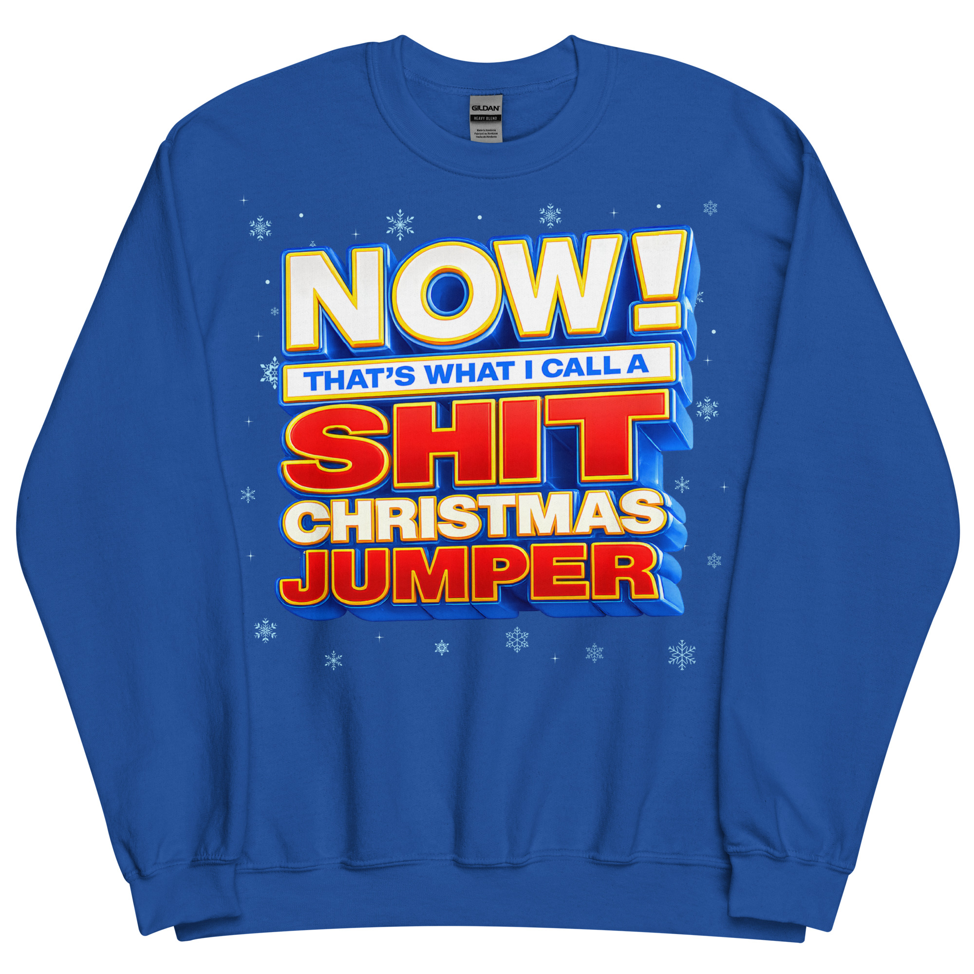 Now Thats What I Call A Shit Christmas Jumper