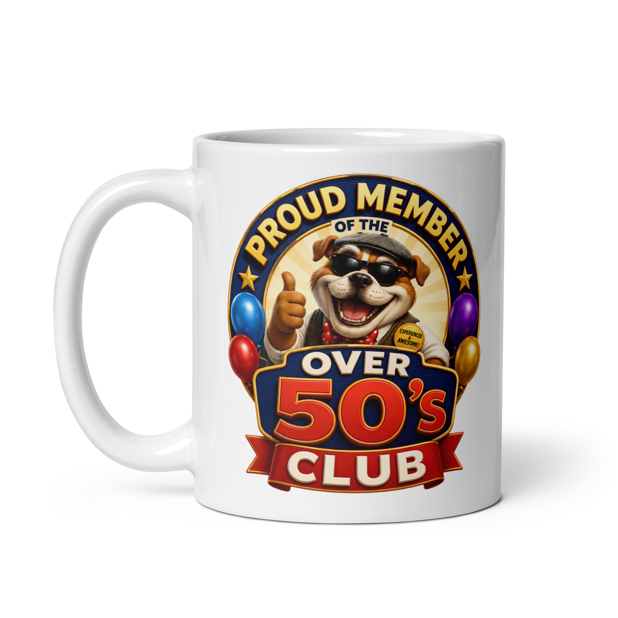 Proud Member Of The Over 50’s Club Mug 50th Birthday