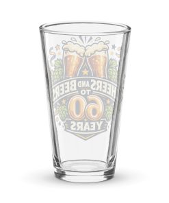 60th Birthday Beer Glass - Cheers and Beers to 60 Years