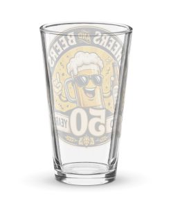 Funny 50th Birthday Pint Glass Cheers And Beers To 50 Years