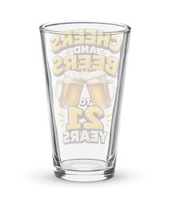21st Birthday Beer Glass Cheers & Beers To 21 Years