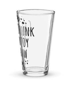 Get Me Drunk And Enjoy The Show Funny Pint Glass