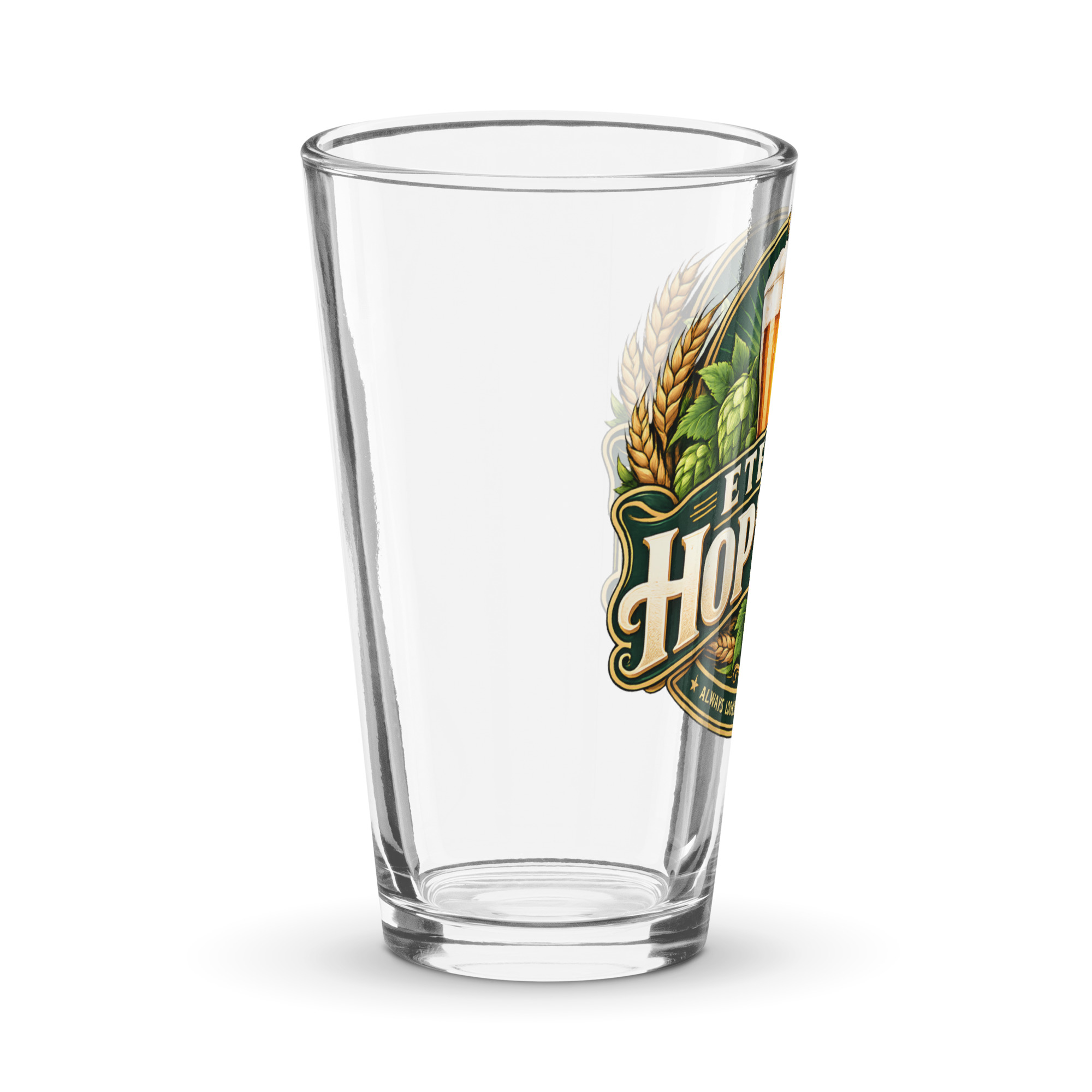 Eternal Hoptimist Beer Glass Funny Gift Pint Glass
