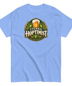 Beer T-Shirt Funny Eternal Hoptimist Tshirts