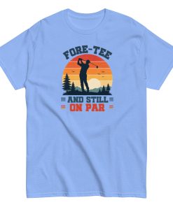 Golf 40th Birthday Gift T-shirt 40 And Still On Par