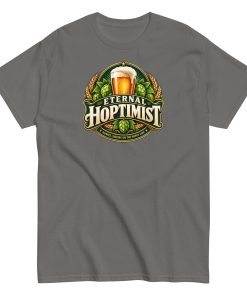 Beer T-Shirt Funny Eternal Hoptimist Tshirts