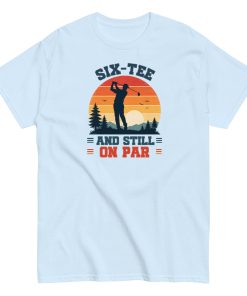 Golf 60th Birthday Gift T-shirt 60 And Still On Par