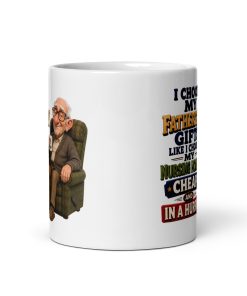 Funny Father’s Day Mug I Choose Cheap Gifts Mugs