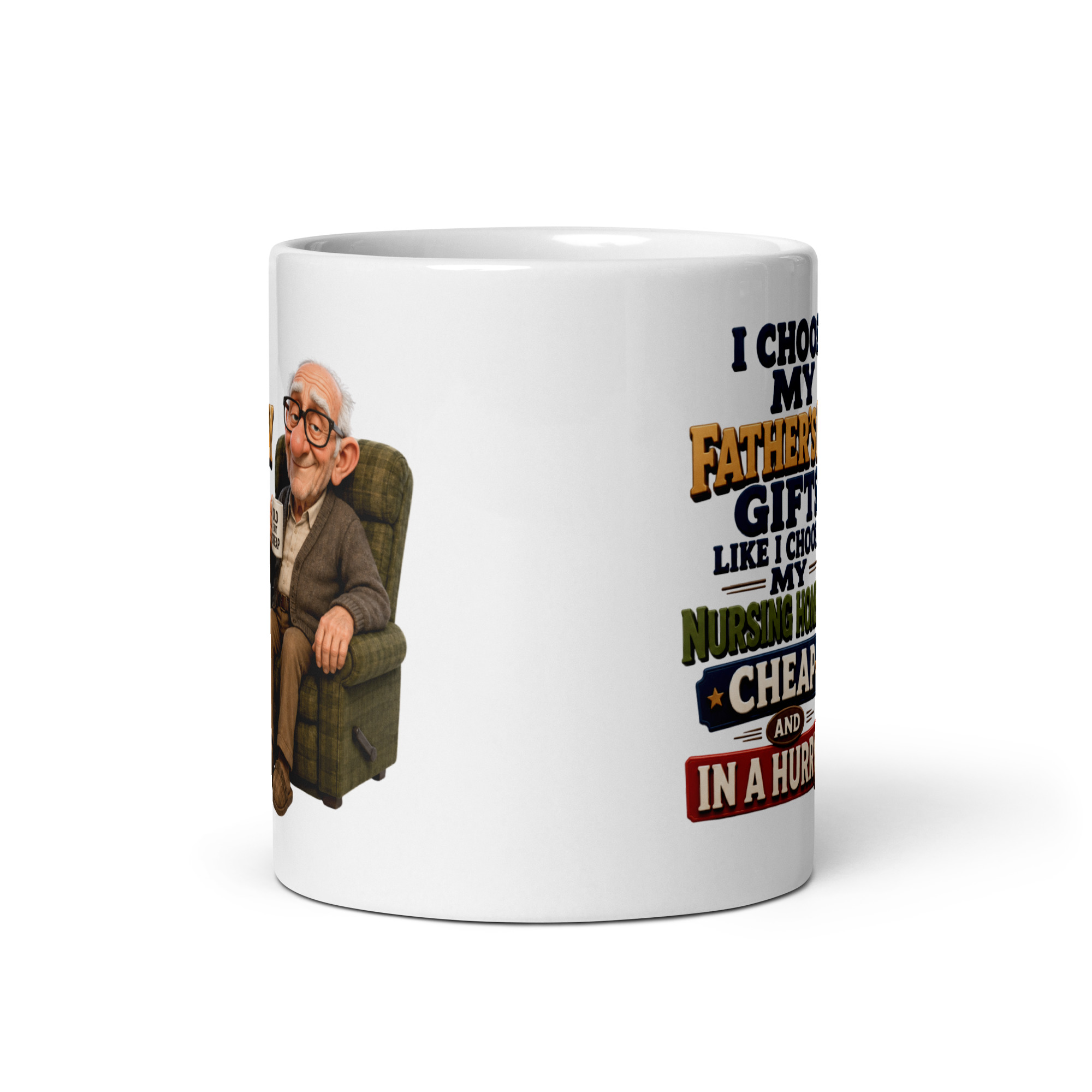 Funny Father’s Day Mug I Choose Cheap Gifts Mugs