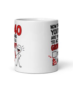 40th Birthday Mug Will You Act Your Age Yes Nob Mugs