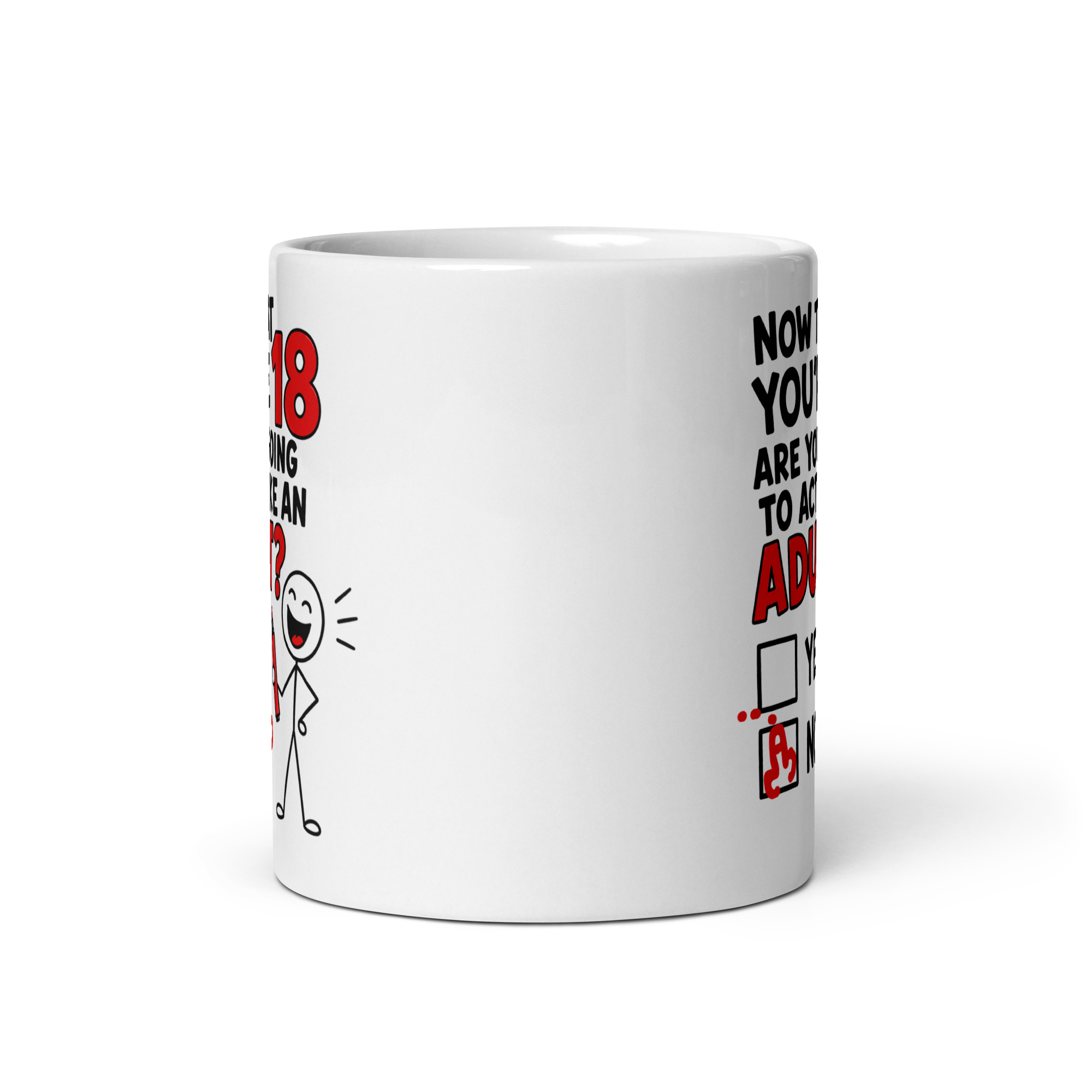 18th Birthday Mug Will You Act Like An Adult Yes Nob Mugs