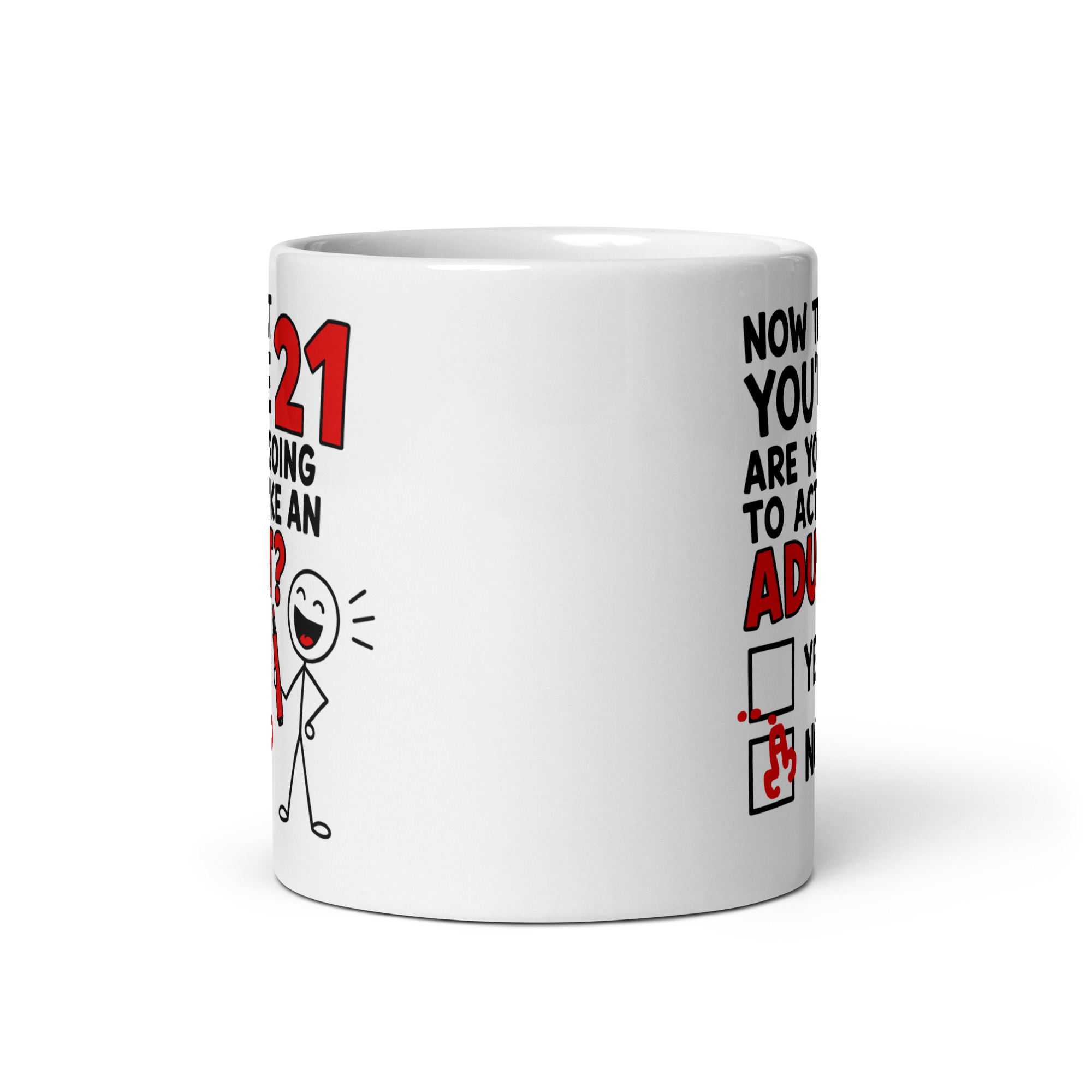 21st Birthday Mug Will You Act Like An Adult Yes Nob Mugs