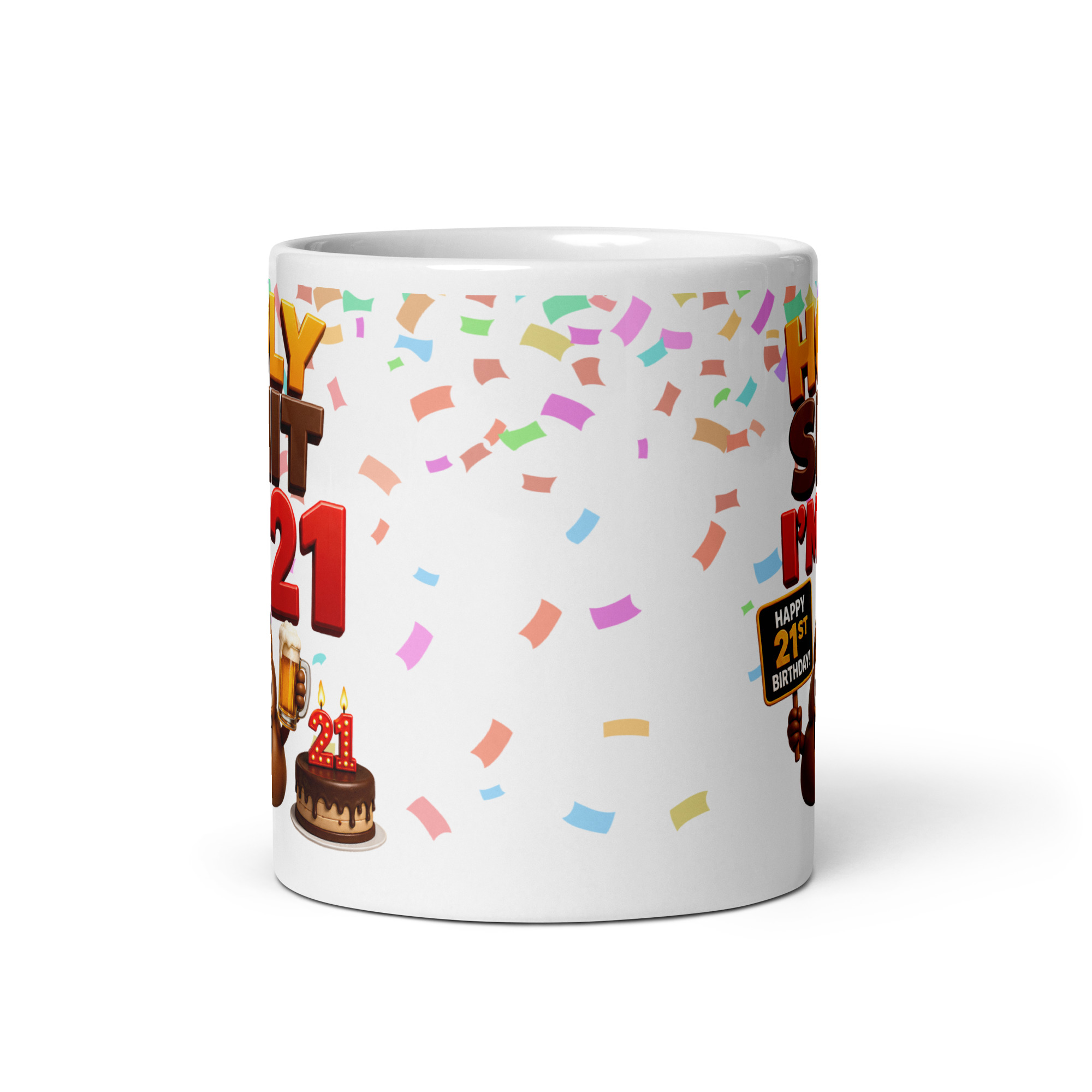 Funny 21st Birthday Mug Holy Shit I’m 21 Mugs