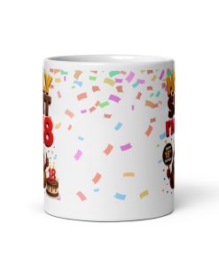 Funny 18th Birthday Mugs Holy Shit I’m 18 Mug